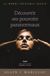 Découvrir ses pouvoirs paranormaux