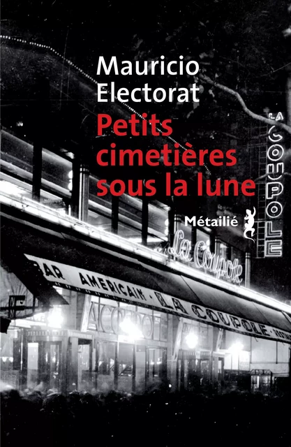 Petits cimetières sous la lune - Mauricio Electorat - Métailié