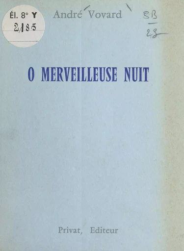 O merveilleuse nuit - André Vovard - FeniXX réédition numérique