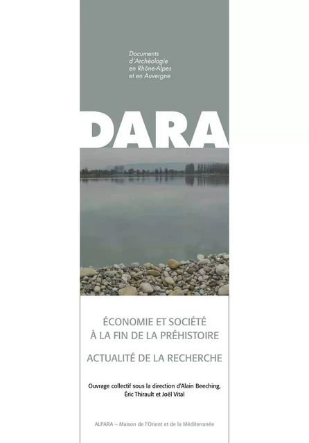 Économie et société de la fin de la Préhistoire : Actualité de la recherche -  - Alpara