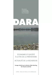 Économie et société de la fin de la Préhistoire : Actualité de la recherche