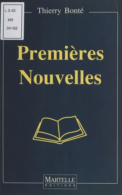 Premières nouvelles - Thierry Bonté - FeniXX réédition numérique