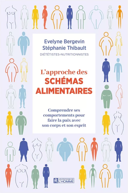 L'approche des schémas alimentaires - Évelyne Bergevin, Stéphanie Thibault - Les Éditions de l'Homme