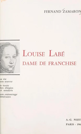 Louise Labé, dame de franchise - Fernand Zamaron - FeniXX réédition numérique