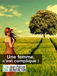 Une femme, c'est compliqué