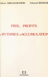 Prix, profits et rythmes d'accumulation