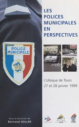 Les polices municipales en perspectives