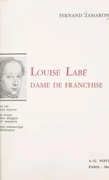 Louise Labé, dame de franchise