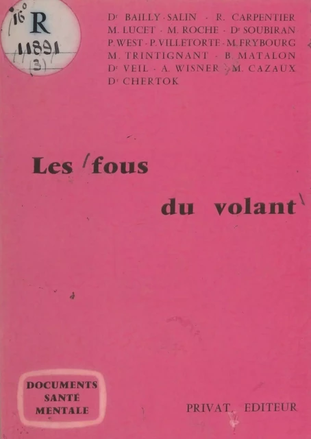 Les fous du volant -  Bailly-Salin, R. Carpentier, M. Cazaux - FeniXX réédition numérique