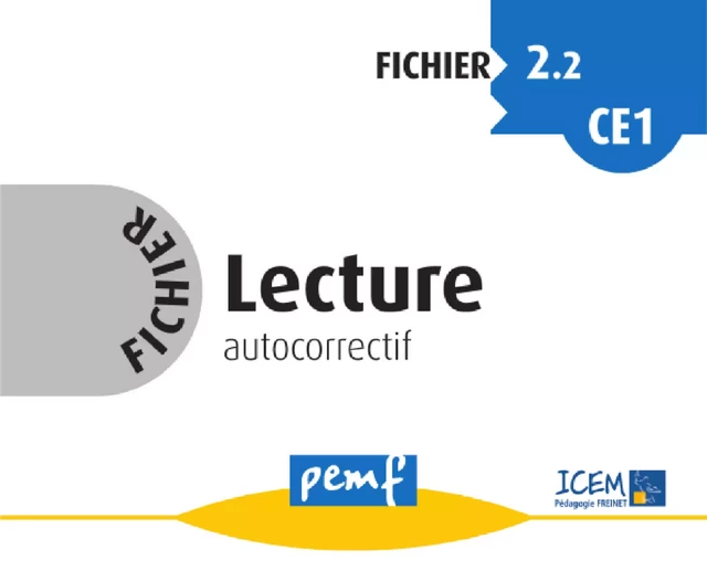 Fichier Lecture 2.2 CE1 - Fiches Elèves - Icem Pedagogie Freinet - PEMF