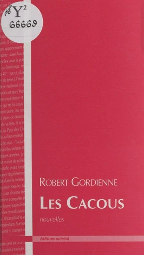 Les cacous - Robert Gordienne - FeniXX réédition numérique