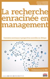 La recherche enracinée en management