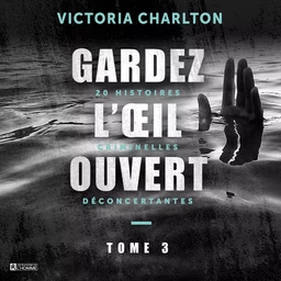 Gardez l'oeil ouvert - Tome 3