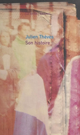 Son histoire - Julien Thèves - FeniXX réédition numérique