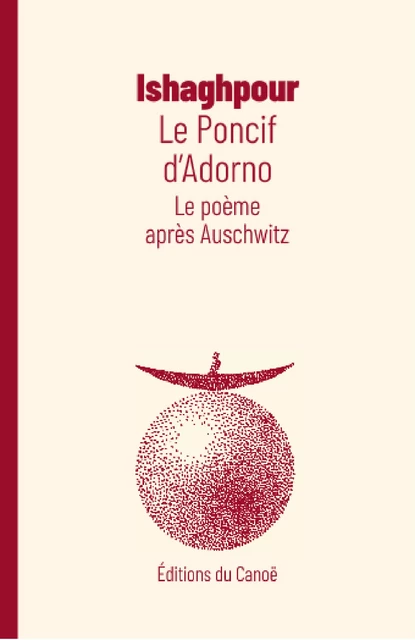 Le Poncif d'Adorno - Youssef Ishaghpour - Éditions du Canoë