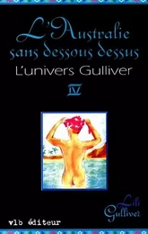 L'univers Gulliver - Tome 4