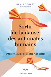 Sortir de la danse des automates humains