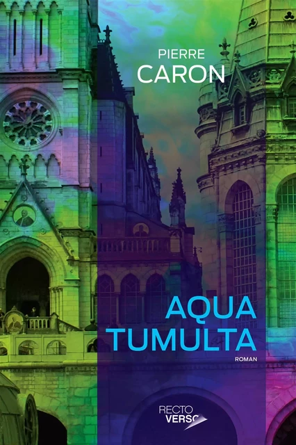 Aqua Tumulta - Pierre Caron - Recto / Verso