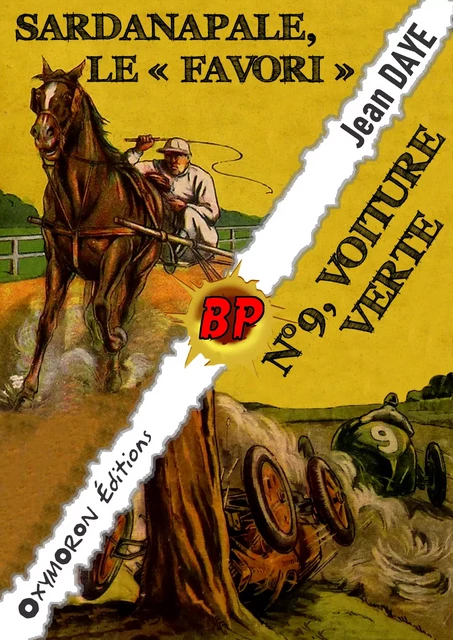 Sardanapale, le « favori » - N°9, voiture verte - Jean Daye - OXYMORON Éditions