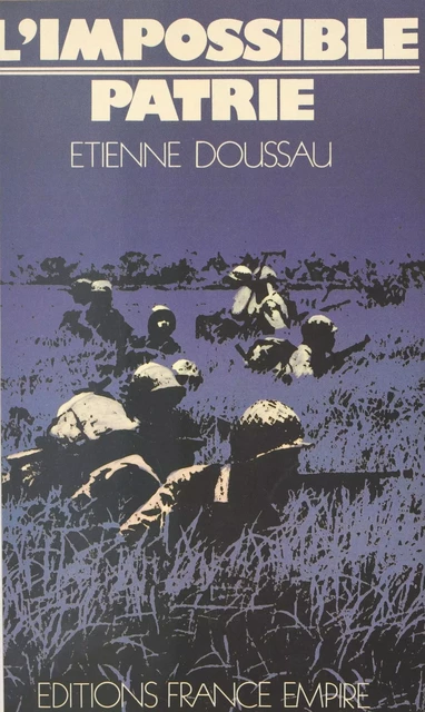 L'impossible patrie - Étienne Doussau - FeniXX réédition numérique