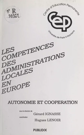 Les compétences des administrations locales en Europe : autonomie et coopération - Hugues Lenoir - FeniXX réédition numérique