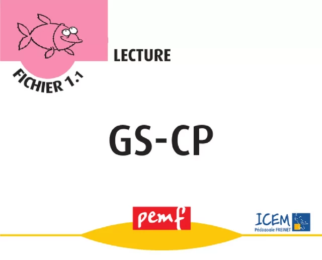 Fichier Lecture GS-CP- Fiches Elèves - Icem Pedagogie Freinet - PEMF