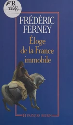 Éloge de la France immobile