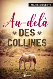 Au-delà des collines