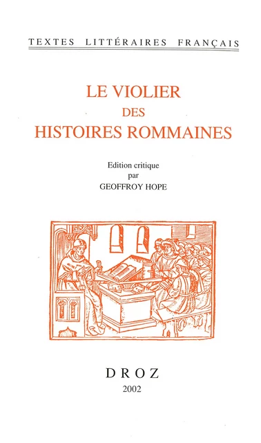 Le Violier des histoires rommaines -  - Librairie Droz