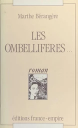 Les ombellifères...