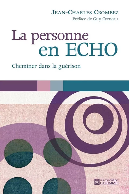 La personne en écho - Jean-Charles Crombez - Les Éditions de l'Homme