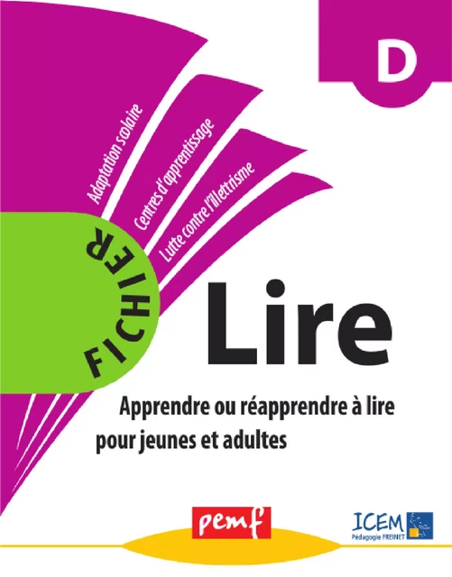 Méthode Lire - niveau D - Fiches Elèves - Icem Pedagogie Freinet - PEMF