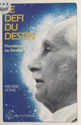 Le défi du destin