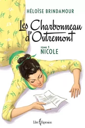 Les Charbonneau d'Outremont, tome 1