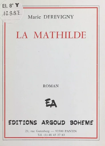 La Mathilde - Marie Derevigny - FeniXX réédition numérique