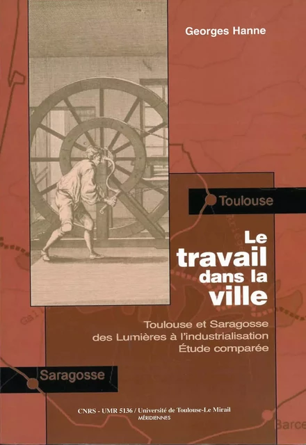 Le travail dans la ville - Georges Hanne - Presses universitaires du Midi