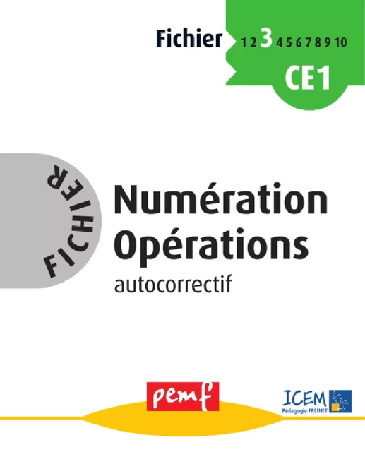 Fichier Numération Opérations 3 - pack enseignant (Livret Pédagogique + Fiches Elèves) - Icem Pedagogie Freinet - PEMF