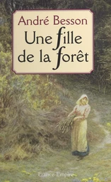 Une fille de la forêt