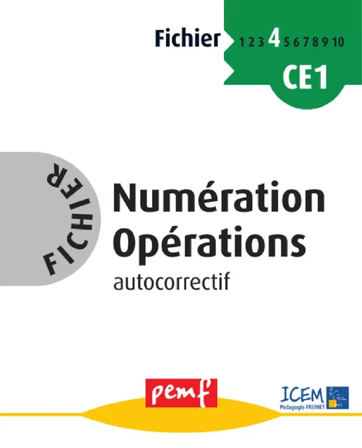 Fichier Numération Opérations 4 - pack enseignant (Livret Pédagogique + Fiches Elèves) - Icem Pedagogie Freinet - PEMF