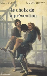 Le choix de la prévention