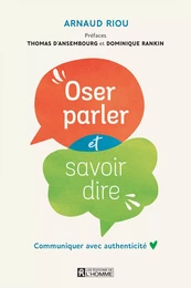 Oser parler et savoir dire