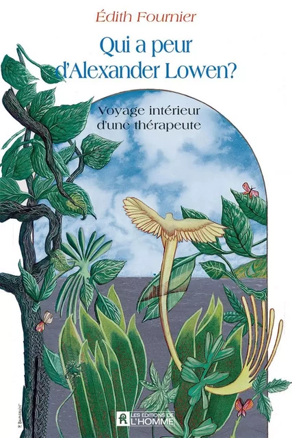 Qui a peur d'Alexandre Lowen - Édith Fournier - Les Éditions de l'Homme