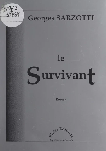 Le survivant - Georges Sarzotti - FeniXX réédition numérique