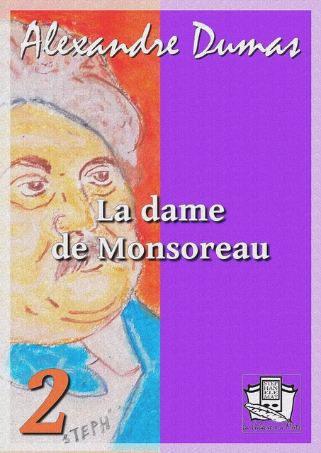 La dame de Monsoreau - Alexandre Dumas - La Gibecière à Mots