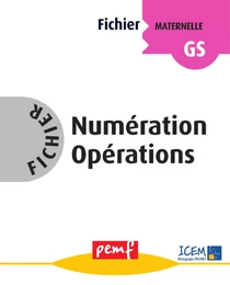 Fichier Numération Opérations GS - Fiches Elèves