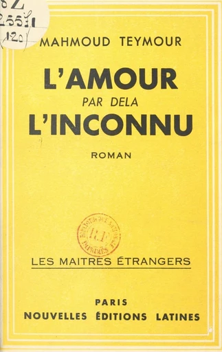 L'amour par delà l'inconnu - Mahmoud Teymour - FeniXX réédition numérique