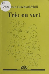 Trio en vert