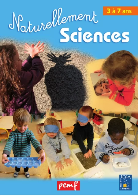 Naturellement Sciences 3 à 7 ans - Fiches Elèves - Icem Pedagogie Freinet - PEMF