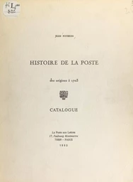 Histoire de la Poste : des origines à 1703