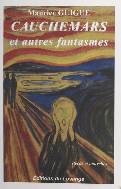 Cauchemars et autres fantasmes - Maurice Guigue - FeniXX réédition numérique